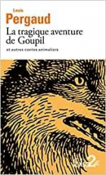 La tragique aventure de Goupil et autres contes animaliers