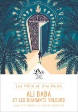 Les Mille et Une Nuits Ali Baba et les quarante voleurs