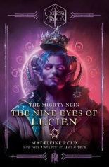 Critical Role The Mighty Nein--The Nine Eyes of Lucien