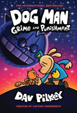 Dog Man: Grime and Punishment: A Graphic Novel (Dog Man #9):