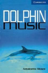 Cambridge English Readers 5 Upper Intermediate Dolphin Music Book