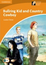 Cambridge Discovery Readers 4 Intermediate Bullring Kid and Country Cowboy Book