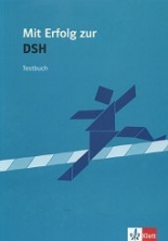 Mit Erfolg zur DSH Testbuch