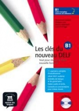 Les cles du nouveau DELF В1 Livre de l'élève + CD