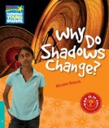 Cambridge Young Readers: Factbooks: Why is it so? Level 5 Why Do Shadows Change? 