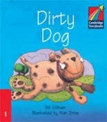 Cambridge Young Readers: Storybooks Level 1 Dirty Dog