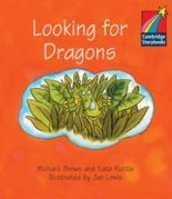 Cambridge Young Readers: Storybooks Level 1 Looking for Dragons