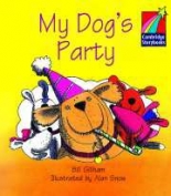 Cambridge Young Readers: Storybooks Level 1 My Dog‘s Party