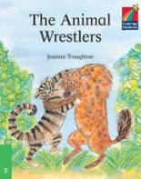 Cambridge Young Readers: Storybooks Level 3 The Animal Wrestlers