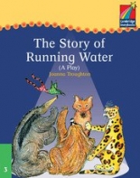 Cambridge Young Readers: Storybooks Level 3 The Story of Running Water (Play)