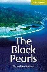 Cambridge English Readers Starter/Beginner The Black Pearls Book