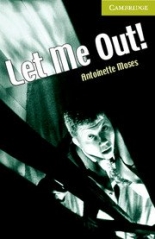 Cambridge English Readers Starter/Beginner Let Me Out! Book