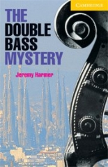 Cambridge English Readers 2 Elementary/Lower Intermediate The Double Bass Mystery Book