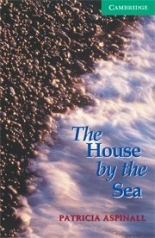 Cambridge English Readers 3 Lower Intermediate The House by the Sea Book