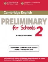 Cambridge Preliminary English Practice Tests PET for Schools 2 Student's Book without answers