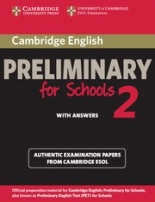 Cambridge Preliminary English Practice Tests PET for Schools 2 Student's Book with answers