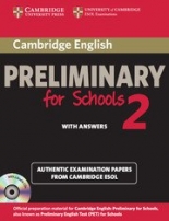 Cambridge Preliminary English Practice Tests PET for Schools 2 Self-study Pack (Student's Book with answers and Audio CDs (2))