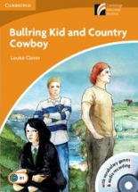 Cambridge Discovery Readers 4 Intermediate Bullring Kid and Country Cowboy Book with CD-ROM 