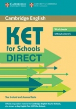 KET for Schools Direct Workbook without answers