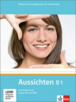 Aussichten Niveau 3 Arbeitsbuch + CD und DVD