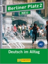 Berliner Platz NEU Niveau 2 Lehr- und Arbeitsbuch + 2 CDs und Treffpunkt D-A-CH