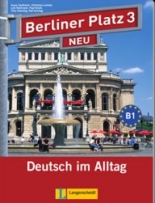 Berliner Platz NEU Niveau 3 Lehr- und Arbeitsbuch + 2 CDs und Treffpunkt D-A-CH