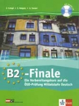 B2-Finale B2-Finale Übungsbuch + Audio-CD