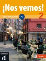 Nos vemos! Nivel 2 Libro del alumno+CD 