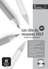 Les cles du nouveau DELF А1 Guide pédagogique+CD