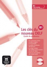 Les cles du nouveau DELF В1 Guide pédagogique+CD