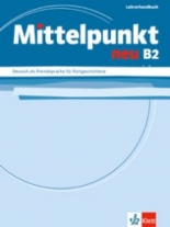 Mittelpunkt NEU  B2 Lehrerhandbuch 