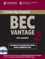 Cambridge BEC Practice Tests Vantage 2 Self-study Pack