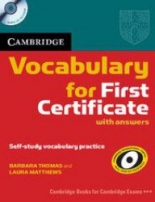 Cambridge Vocabulary for First Certificate Book with answers and Audio CD 