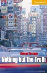 Cambridge English Readers 4 Intermediate Nothing but the Truth Book