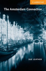 Cambridge English Readers 4 Intermediate The Amsterdam Connection Book