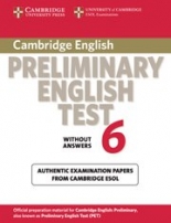 Cambridge Preliminary English Practice Tests PET 6 Student's Book without answers