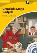 Cambridge Discovery Readers 2 Elementary/Lower-intermediate Grandad's Magic Gadgets Book + CD-ROM/Audio CD