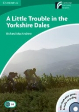 Cambridge Discovery Readers 3 Lower-intermediate A Little Trouble in the Yorkshire Dales Book + CD-ROM/Audio CD 