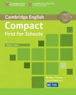 Compact First Certificate For Schools Teacher's Book 