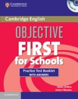 Objective First  For Schools Practice Test Booklet with answers and Audio CD