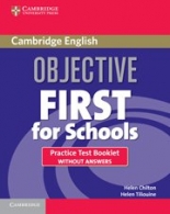 Objective First  For Schools Practice Test Booklet without answers 