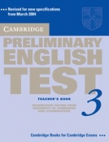 Cambridge Preliminary English Practice Tests PET 3 Teacher's Book