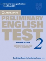 Cambridge Preliminary English Practice Tests PET 2 Teacher's Book