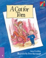 Cambridge Young Readers: Storybooks Level 4 A Cat for Tom