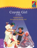 Cambridge Young Readers: Storybooks Level 4 Coyote Girl (Play)