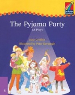 Cambridge Young Readers: Storybooks Level 4 The Pyjama Party (Play)