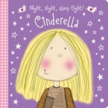 Night Night Sleep Tight! Cinderella