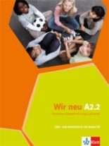 Wir Wir Neu A2.2 Lehr- und Arbeitsbuch mit Audio-CD