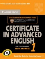 Cambridge Certificate in Advanced English (NEW edition for revised exam 2015) CAE 1 Student's Book with answers