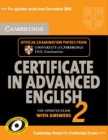 Cambridge Certificate in Advanced English (NEW edition for revised exam 2015) CAE 2 Student's Book with answers